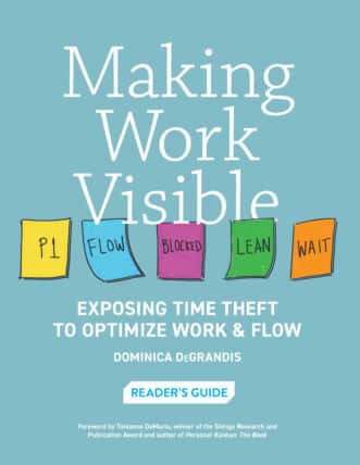 Reader's Guide: Making Work Visible
