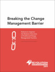 Breaking the Change Management Barrier