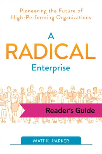 Reader's Guide: A Radical Enterprise