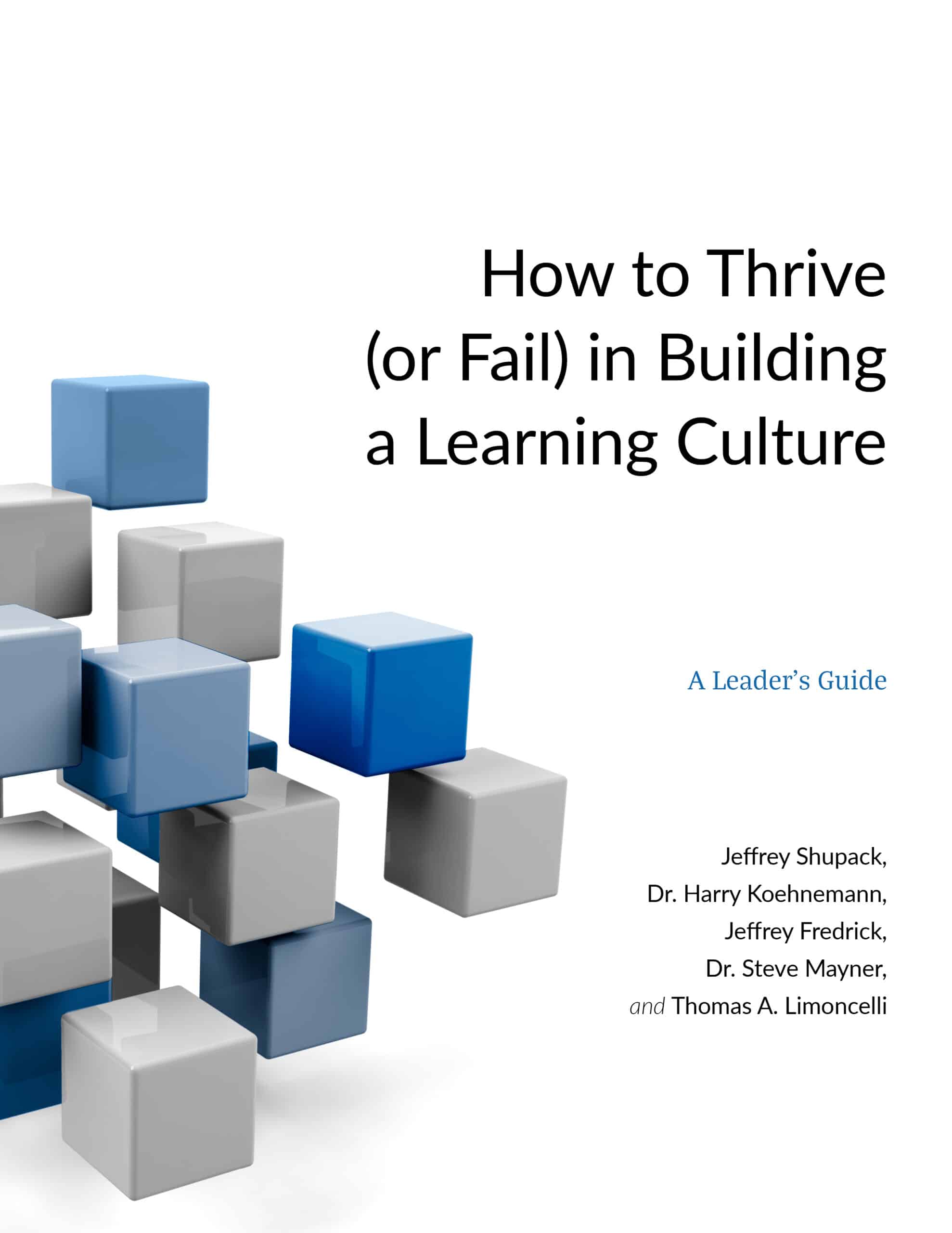 How to Thrive (or Fail) in Building a Learning Culture