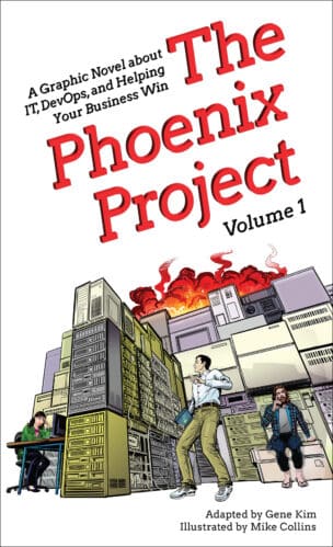 The Phoenix Project Graphic Novel: Volume 1
