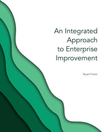An Integrated Approach to Enterprise Improvement